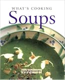 Clements, Carole: What's Cooking: Soups Clements, Carole: What's Cooking: Soups