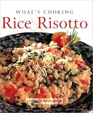 Wolf-Cohen, Elizabeth: Rice & Risotto