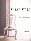 Evelegh, Tessa: Sheer Style Evelegh, Tessa: Sheer Style