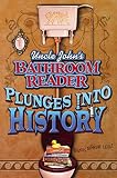 [???]: Uncle John's Bathroom Reader Plunges into History