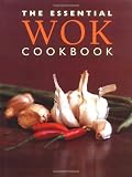 Stephen, Wendy: The Essential Wok Cookbook Stephen, Wendy: The Essential Wok Cookbook