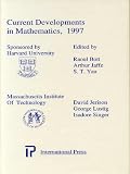 Bott, Raoul: Current Developments in Mathematics, 1997 Bott, Raoul: Current Developments in Mathematics, 1997