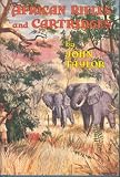 Taylor, John: African Rifles & Cartridges Taylor, John: African Rifles & Cartridges
