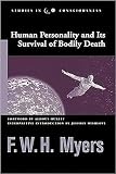 Smith, Suzy: Human Personality and Its Survival of Bodily Death