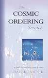 Mohr, Barbel: The Cosmic Ordering Service Mohr, Barbel: The Cosmic Ordering Service