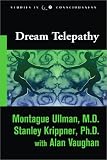 Krippner, Stanley: Dream Telepathy: Experiments in Nocturnal Extrasensory Perception