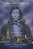Pritchard, Evan T.: Native New Yorkers : The Legacy of the Algonquin People of New York Pritchard, Evan T.: Native New Yorkers : The Legacy of the Algonquin People of New York