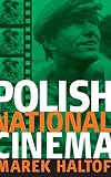 Haltof, Marek: Polish National Cinema Haltof, Marek: Polish National Cinema