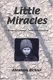 Bichler, Abraham: Little Miracles Bichler, Abraham: Little Miracles