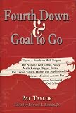 Taylor, H. Patrick: Fourth Down & Goal To Go Taylor, H. Patrick: Fourth Down & Goal To Go