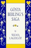 Lagerlof, Selma: Gosta Berling's Saga Lagerlof, Selma: Gosta Berling's Saga