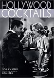 Steed, Tobias: Hollywood Cocktails