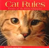 Donner, Andrea: The Cat Rules: Virtues of the Feline Character Donner, Andrea: The Cat Rules: Virtues of the Feline Character