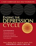 Antony, Martin M.: Ending the Depression Cycle: A Step-By-Step Guide for Preventing Relapse Antony, Martin M.: Ending the Depression Cycle: A Step-By-Step Guide for Preventing Relapse