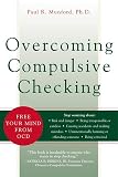 Munford, Paul R.: Overcoming Compulsive Checking: Free Your Mind from OCD Munford, Paul R.: Overcoming Compulsive Checking: Free Your Mind from OCD