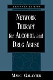 Galanter, Marc: Network Therapy for Alcohol and Drug Abuse Galanter, Marc: Network Therapy for Alcohol and Drug Abuse