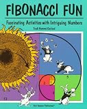 Garland, Trudi Hammel: FIBONACCI FUN: Fascinating Activities With Intriguing Numbers Garland, Trudi Hammel: FIBONACCI FUN: Fascinating Activities With Intriguing Numbers