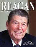Strober, Gerald S.: Ronald Reagan: A Tribute Strober, Gerald S.: Ronald Reagan: A Tribute