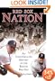 Red Sox Nation: An Unexpurgated History Of The Red Sox