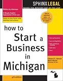Haman, Edward A.: How to Start a Business in Michigan Haman, Edward A.: How to Start a Business in Michigan