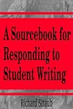 Straub, Richard: A Sourcebook for Responding to Student Writing