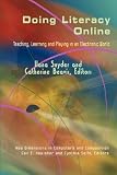 Beavis, Catherine: Doing Literacy Online: Teaching, Learning and Playing in an Electronic World Beavis, Catherine: Doing Literacy Online: Teaching, Learning and Playing in an Electronic World
