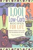 Spitler, Sue: 1,001 Low-Carb Recipes for Life