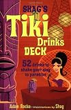 Rocke, Adam: Shag's Tiki Drinks Deck: 52 Drinks to Shake Your Way to Paradise