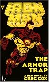 Cox, Greg: Iron Man: The Armor Trap Cox, Greg: Iron Man: The Armor Trap