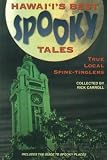 Carroll, Rick: Hawaii's Best Spooky Tales Carroll, Rick: Hawaii's Best Spooky Tales