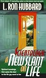 Hubbard, L. Ron: Scientology: A New Slant on Life Hubbard, L. Ron: Scientology: A New Slant on Life