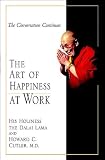 Bstan-Dzin-Rgya-Mtsho: The Art of Happiness at Work Bstan-Dzin-Rgya-Mtsho: The Art of Happiness at Work