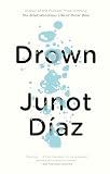 Diaz, Junot: Drown Diaz, Junot: Drown