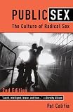 Califia, Pat: Public Sex: The Culture of Radical Sex