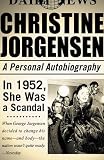 Jorgensen, Christine T.: Christine Jorgensen : A Personal Autobiography Jorgensen, Christine T.: Christine Jorgensen : A Personal Autobiography