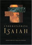 Parry, Donald W.: Understanding Isaiah Parry, Donald W.: Understanding Isaiah