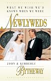 Bytheway, John: What We Wish We'd Known When We Were Newlyweds Bytheway, John: What We Wish We'd Known When We Were Newlyweds