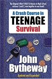 Bytheway, John: A Crash Course in Teenage Survival Bytheway, John: A Crash Course in Teenage Survival