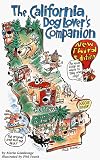 Goodavage, Maria: The California Dog Lover's Companion Goodavage, Maria: The California Dog Lover's Companion