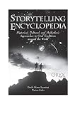 Sader, Marion: Storytelling Encyclopedia: Historical, Cultural, and Multiethnic Approaches to Oral Traditions Around the World Sader, Marion: Storytelling Encyclopedia: Historical, Cultural, and Multiethnic Approaches to Oral Traditions Around the World