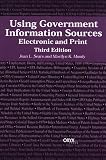 Sears, Jean L.: Using Government Information Sources: Electronic and Print