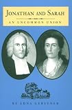 Gerstner, Edna: Jonathan and Sarah--an Uncommon Union