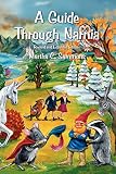 Sammons, Martha C.: A Guide Through Narnia