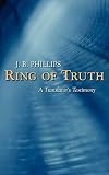Phillips: Ring of Truth: A Translators Testimony