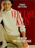 Malcolm, Trisha: Very Easy Knits: The Best of Very Easy Very Vogue Malcolm, Trisha: Very Easy Knits: The Best of Very Easy Very Vogue