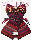 Butterick Company: Vogue Knitting Mittens & Gloves Butterick Company: Vogue Knitting Mittens & Gloves