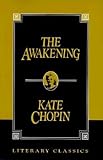 Chopin, Kate: The Awakening