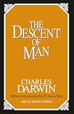 Darwin, Charles: The Descent of Man Darwin, Charles: The Descent of Man