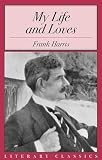 Harris, Frank: My Life and Loves