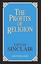 The Profits of Religion by Upton Sinclair